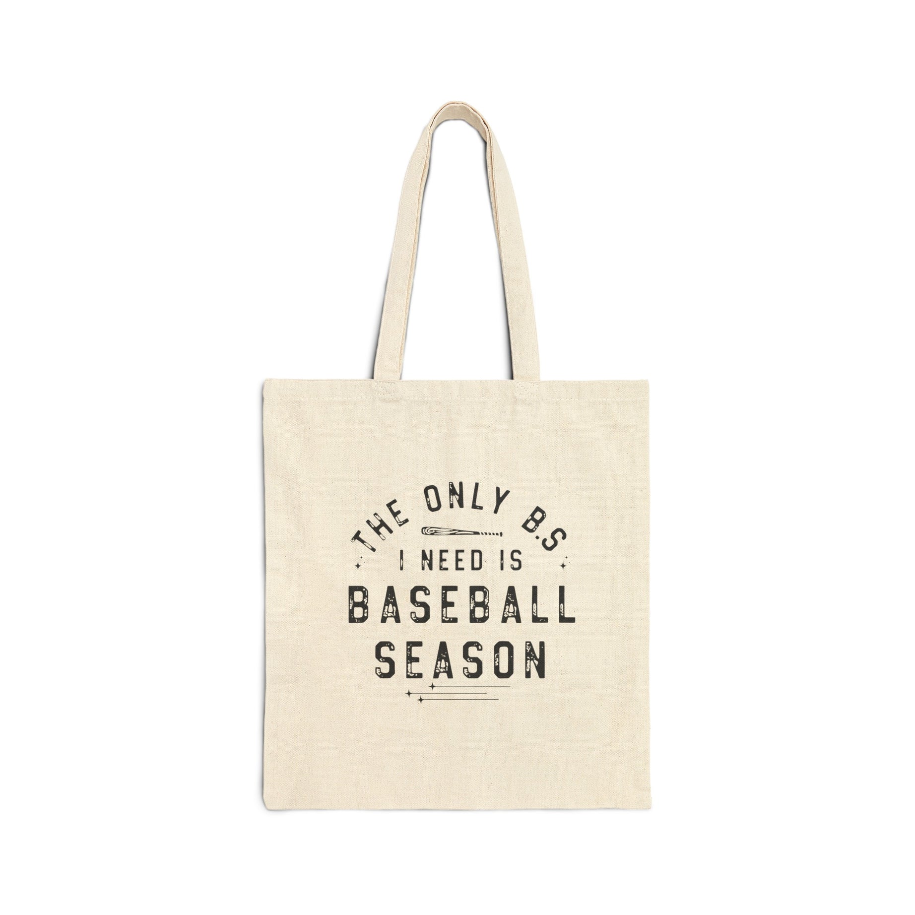 The Only BS I Need Is Baseball Season Printed Cotton Canvas Tote Bag