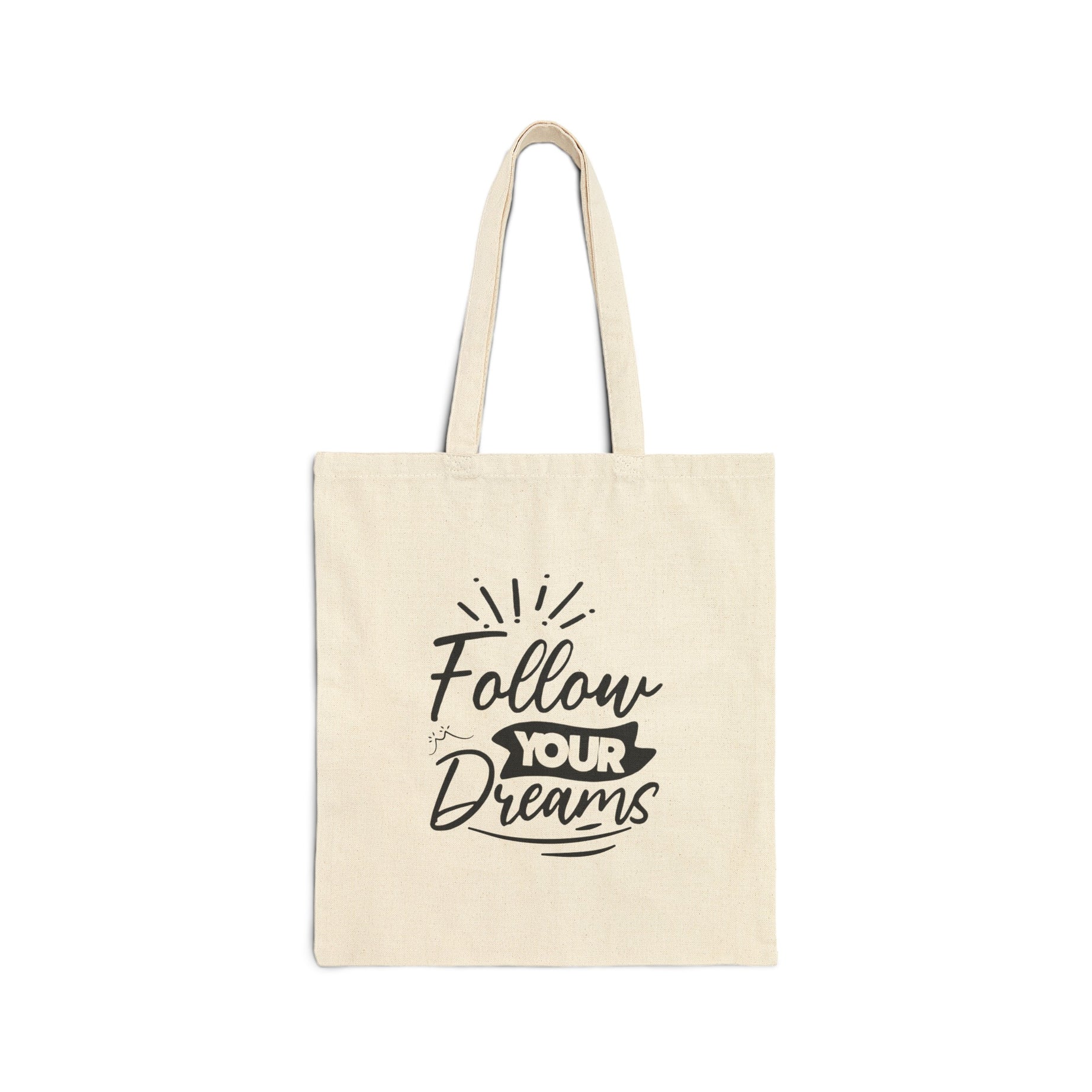 Follow Your Dreams Printed Cotton Canvas Tote Bag